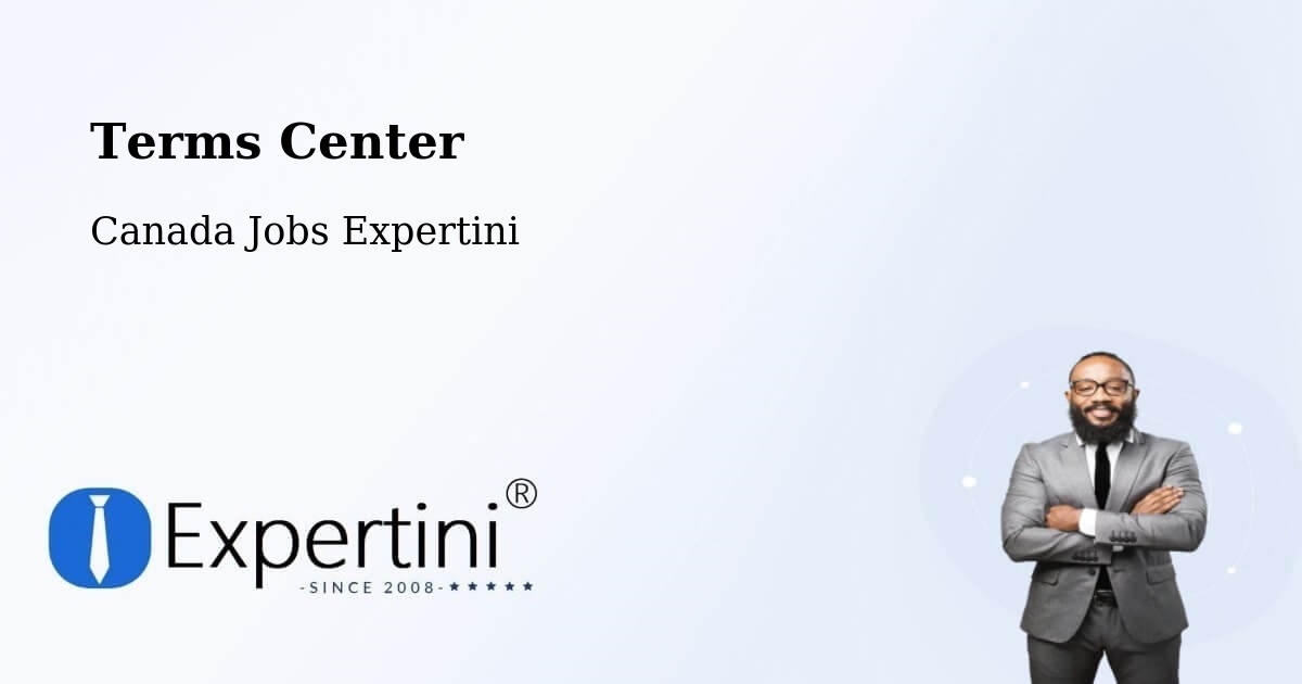 Terms Center - Canada Jobs Expertini